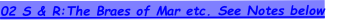 02 S & R:The Braes of Mar etc. See Notes below
